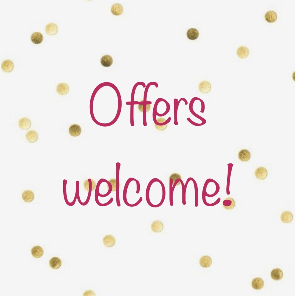Offers are welcome!